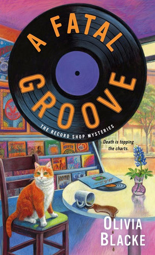 A Fatal Groove (Record Shop Mysteries #2) by Blacke