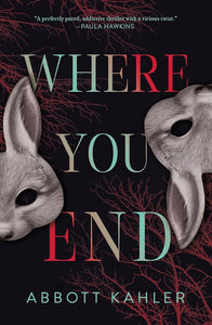 Where You End: A Novel cover image