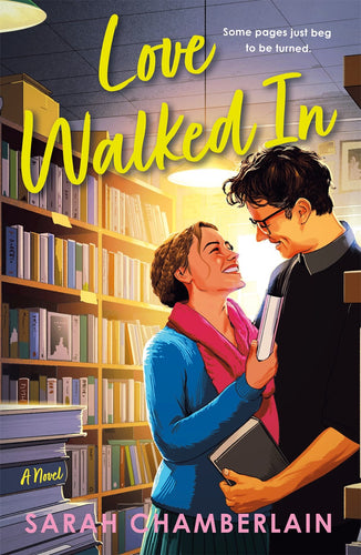 Love Walked In: A Novel by  Chamberlain