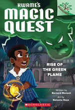 Rise of the Green Flame (Kwame's Magic Quest #1) by Mensah