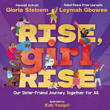 Rise, Girl, Rise: Our Sister-Friend Journey. Together for All. cover image