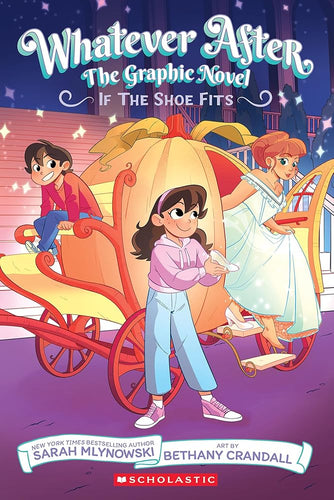 If the Shoe Fits (Whatever After Graphic Novel #2) cover image