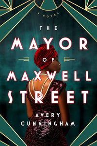 The Mayor of Maxwell Street by Cunningham