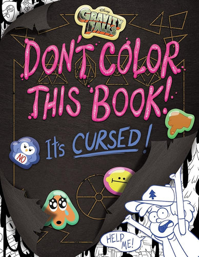 Gravity Falls: Don't Color This Book!: It's Cursed! cover image