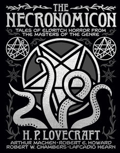 The Necronomicon: Tales of Eldritch Horror from the Masters of the Genre (Arcturus Gilded Classics) cover image
