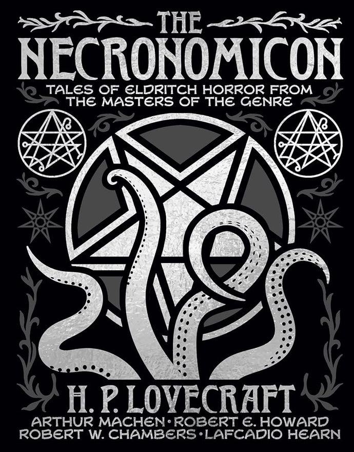 The Necronomicon: Tales of Eldritch Horror from the Masters of the Genre (Arcturus Gilded Classics) cover image