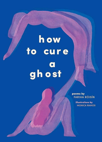How to Cure a Ghost: Poems cover image