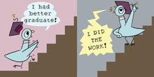 Will the Pigeon Graduate? by Willems