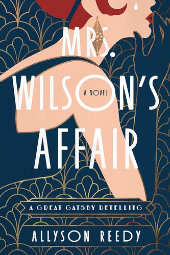 Mrs. Wilson's Affair: A Great Gatsby Retelling (A Novel) cover image