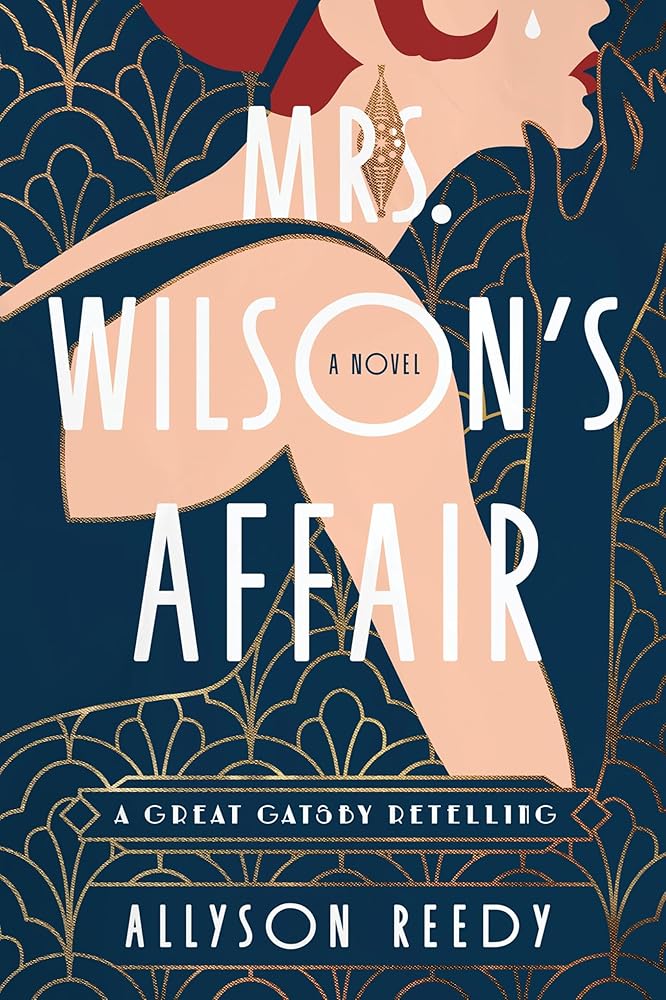 Mrs. Wilson's Affair: A Great Gatsby Retelling (A Novel) cover image