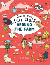 How to Draw Cute Stuff Around the Farm cover image