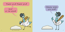 The Pigeon Has Big League Dreams! by Willems ( Pre-Order 3/23/27)
