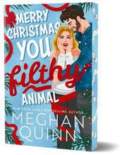 Merry Christmas, You Filthy Animal (Deluxe Edition) (Christmas, 2) by Quinn