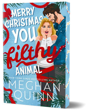 Merry Christmas, You Filthy Animal (Deluxe Edition) (Christmas, 2) by Quinn