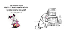 Never Let a Unicorn Wear a Tutu: A Funny and Magical Picture Book for Kids!, by Alber