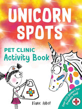 Unicorn Spots: Pet Clinic Activity Book (Never Let A) cover image