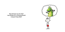 Never Let a Dinosaur Scribble: A Magical Picture Book for Creative Kids!, by Alber