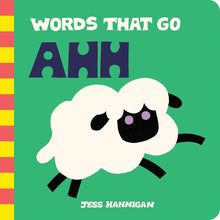 Words That Go Ahh: Baby's First Sounds cover image