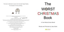 The Worst Christmas Book in the Whole Entire World: 1 by Acker