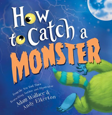 How to Catch a Monster by Wallace