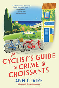 A Cyclist's Guide to Crime & Croissants (A Cyclist's Guide Mystery) cover image
