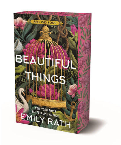 Beautiful Things: Special Limited First Printing by Rath