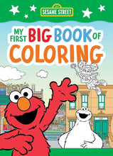 Sesame Street: My First Big Book of Coloring (A Sesame Street Coloring Book for Kids) cover image
