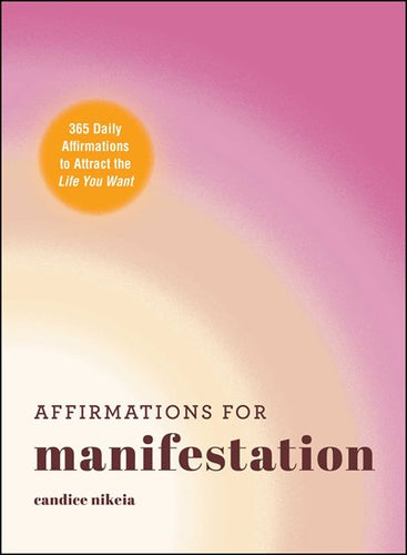 Affirmations for Manifestation by Nikeia