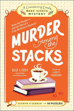 Murder Among the Stacks: Book 1: Solve the Puzzles―and the Plot of a Cozy Bookstore Mystery! (A Cranberry Creek Word Search Mystery) cover image