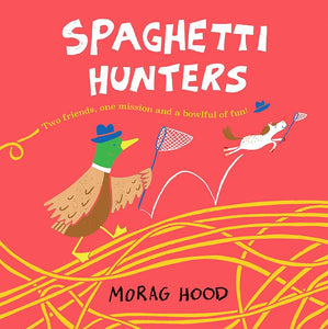 Spaghetti Hunters: A Duck and Tiny Horse Adventure cover image