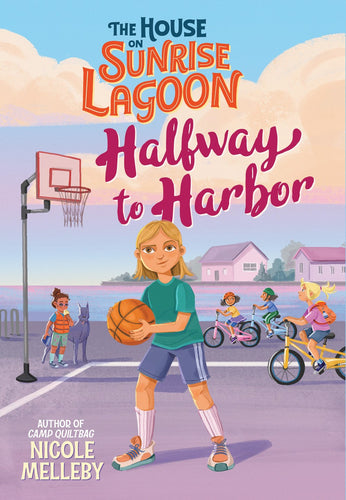 The House on Sunrise Lagoon: Halfway to Harbor by Melleby