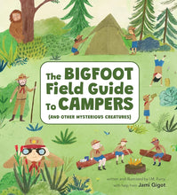 The Bigfoot Field Guide to Campers: And Other Mysterious Creatures cover image
