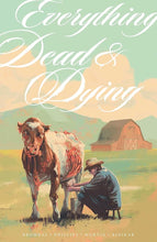 Everything Dead & Dying cover image