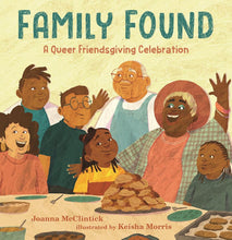Family Found: A Queer Friendsgiving Celebration cover image