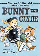 Bunny and Clyde: (A Funny Middle Grade Chapter Book - For Kids Ages 5-8) cover image