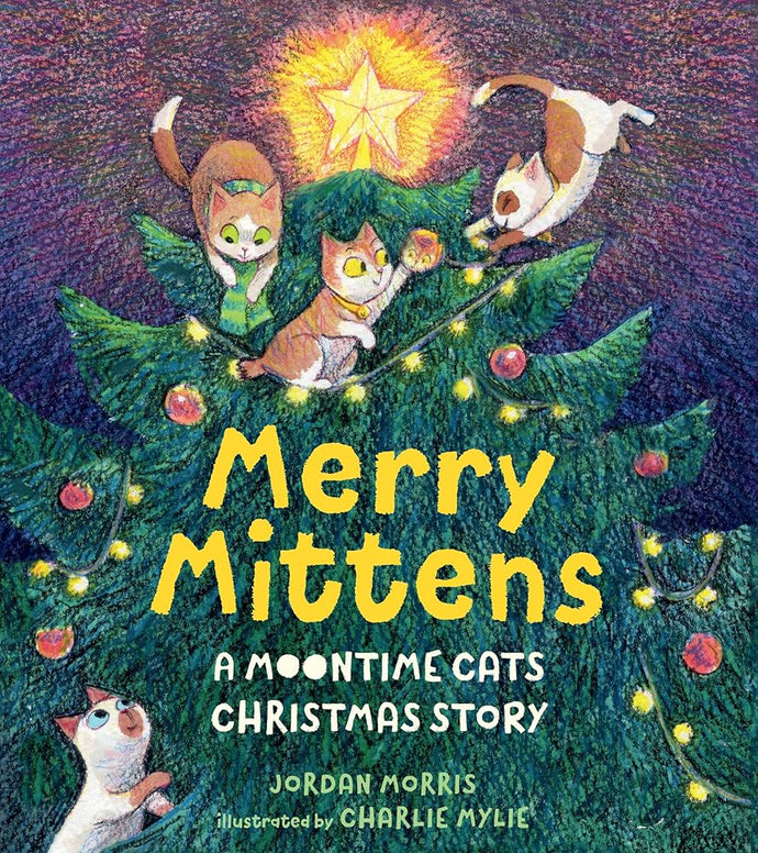 Merry Mittens: A Moontime Cats Christmas Story cover image