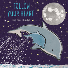 Follow Your Heart (Emma Dodd's Love You Books) cover image