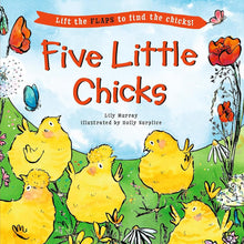 Five Little Chicks: (An Interactive Board Book with Farmyard Surprises, Joy, and Discovery for Babies, Toddlers, and Preschoolers) (Five Little... Lift-the-Flap Books) cover image