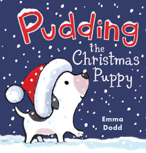 Pudding the Christmas Puppy: (A Heartwarming Holiday Picture Book About Santa, Kindness, and Finding Family for Kids Ages 2-5) cover image