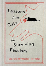 Lessons from Cats for Surviving Fascism cover image