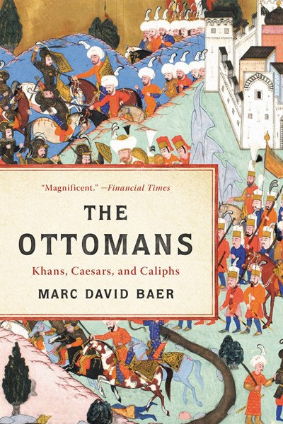The Ottomans by Baer