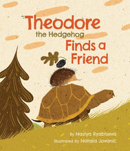Theodore the Hedgehog Finds a Friend cover image