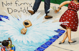 That's Not Funny, David! by Shannon