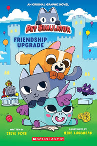 Friendship Upgrade! (Pet Simulator Original Graphic Novel) (Pet Simulator Friendship Upgrade!) cover image