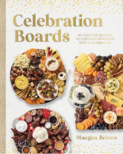 Celebration Boards: 50 Creative Boards to Turn Any Occasion into a Celebration cover image