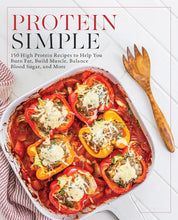 Protein Simple: 150 High-Protein Recipes to Help You Burn Fat, Build Muscle, Balance Blood Sugar, and More cover image
