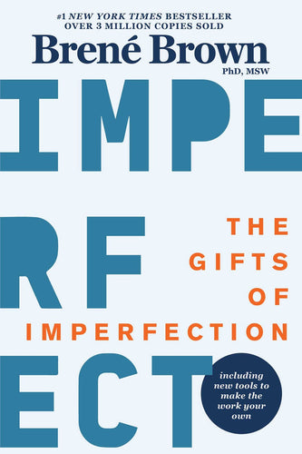 The Gifts of Imperfection by Brown