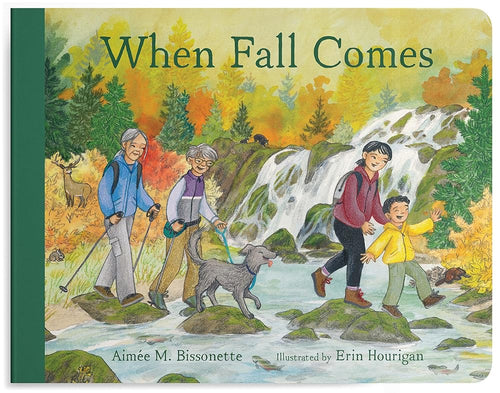 When Fall Comes: Connecting with Nature as the Days Grow Shorter cover image