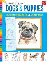 How to Draw Dogs & Puppies: Step-by-step instructions for 20 different breeds (Learn to Draw) cover image