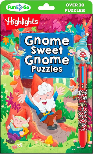 Gnome Sweet Gnome Puzzles: Magical Kids Puzzle Book with Gnomes, Fairies and Dragons, Hidden Pictures Puzzles and On-the-Go Activities for Car or Plane Trips for Kids 69 (Highlights Fun to Go) cover image